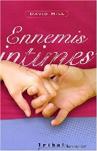 Livrenpoche : Ennemis intimes - David Hill - Livre