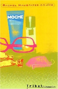 Livrenpoche : Moche - Rachel Hausfater-Douïeb - Livre