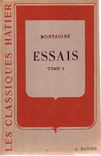 Livrenpoche : Les essais (extraits) Tome I - Michel De Montaigne - Livre