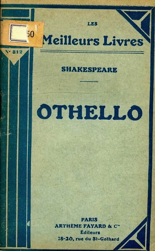 Othello - William Shakespeare ; William-Shakespeare -  Les meilleurs livres - Livre