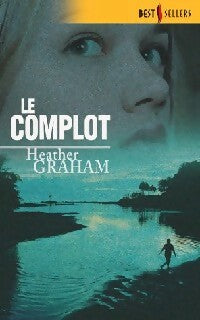 Livrenpoche : Le complot - Heather Graham - Livre