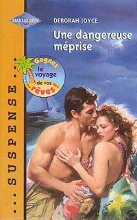 Livrenpoche : Une dangereuse méprise - Deborah Joyce - Livre