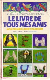 Livrenpoche : Le livre de tous mes amis - Georges Jean - Livre