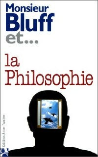 Livrenpoche : Monsieur Bluff et... La philosophie - Jim Hankinson - Livre