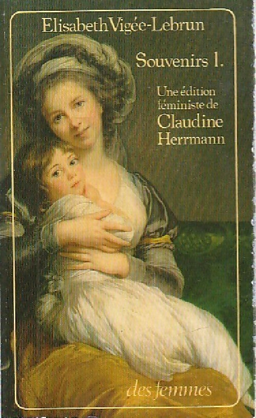 Livrenpoche : Souvenirs Tome I - Elisabeth Vigée-Lebrun - Livre