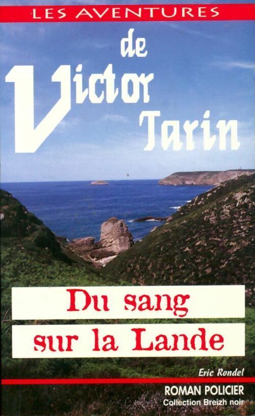 Livrenpoche : Du sang sur la lande - Eric Rondel - Livre