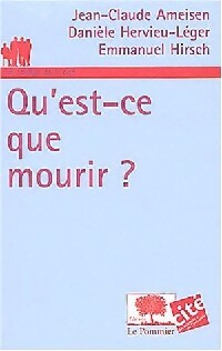 Livrenpoche : Qu'est-ce que mourir ? - Collectif - Livre