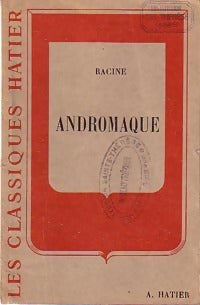 Andromaque - Racine -  Classiques Hatier - Livre