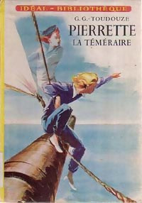 Livrenpoche : Pierrette la téméraire - Georges-Gustave Toudouze - Livre