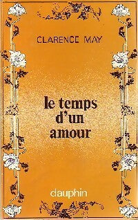 Livrenpoche : Le temps d'un amour - Clarence May - Livre