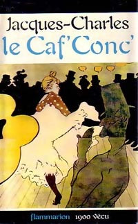Livrenpoche : Le caf' conc' - Jacques-Charles - Livre