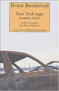 New York rage - Bruce Benderson - Livre