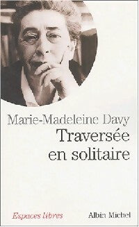 Livrenpoche : Traversée en solitaire - Marie-Madeleine Davy - Livre