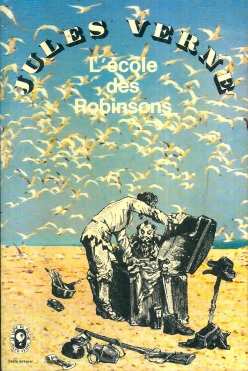 Livrenpoche : L'école des robinsons - Jules Verne - Livre