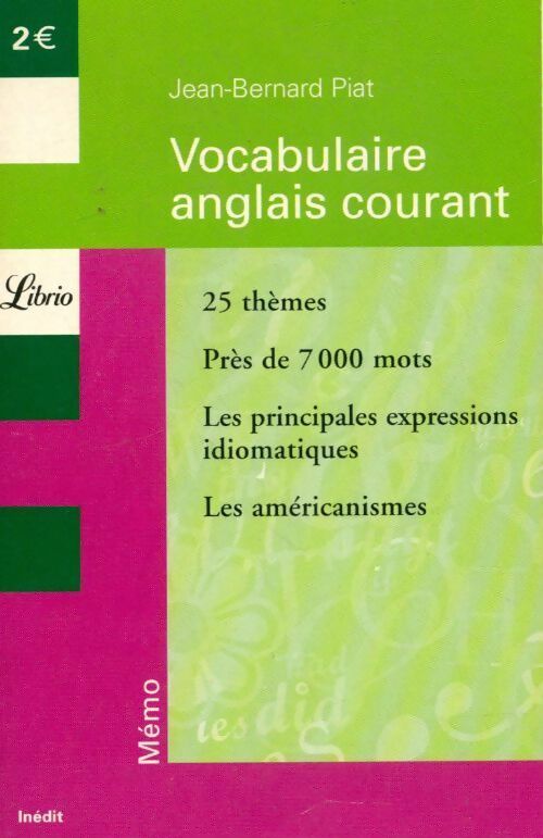 Livrenpoche : Vocabulaire anglais courant - Jean-Bernard Piat - Livre