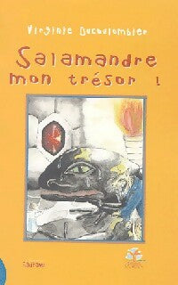 Livrenpoche : Salamandre, mon trésor - Virginie Ducolombier - Livre