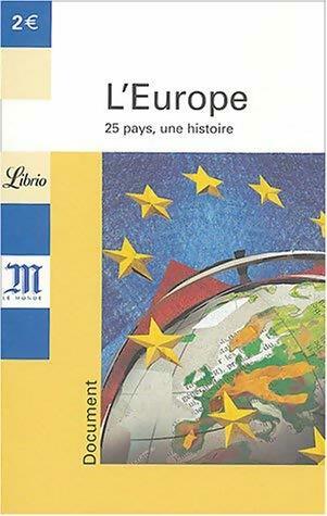 Livrenpoche : L'Europe. 25 pays, une histoire - Collectif - Livre