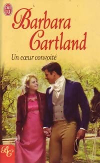 Un coeur convoité - Barbara Cartland - Livre