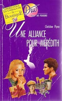 Livrenpoche : Une alliance pour Mérédith - Christine Flynn - Livre