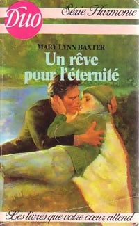 Livrenpoche : Un rêve pour l'éternité - Mary Lynn Baxter - Livre