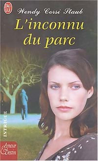 Livrenpoche : L'inconnu du parc - Wendy Corsi Staub - Livre