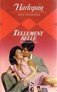 Livrenpoche : Tellement belle - Eileen Nauman - Livre