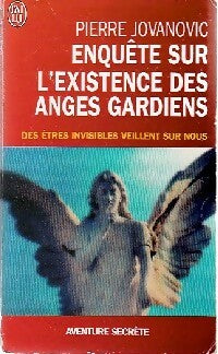 Livrenpoche : Enquête sur l'existence des anges gardiens - Pierre Jovanovic - Livre