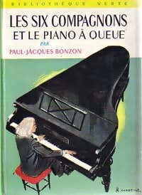 Livrenpoche : Les six compagnons et le piano à queue - Paul-Jacques Bonzon - Livre