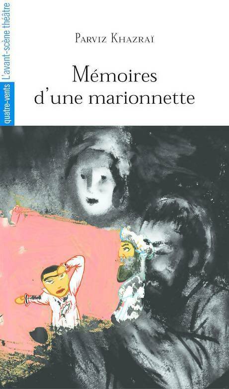 Livrenpoche : Mémoires d'une marionnette - Parviz Khazraï - Livre