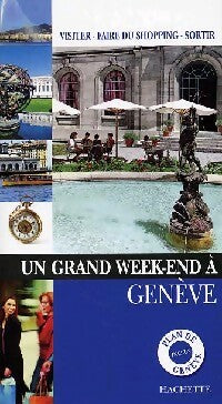 Livrenpoche : Un grand week-end à Genève - Jean-Philippe Follet - Livre