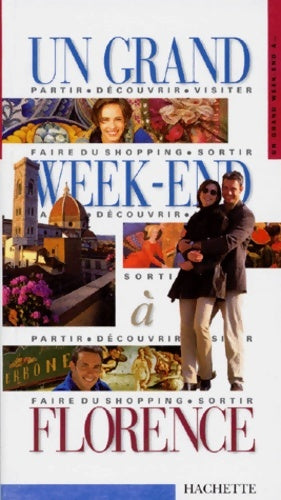 Livrenpoche : Un grand week-end à Florence - Katherine Vanderhaeghe - Livre