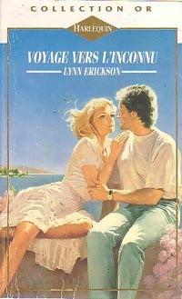 Livrenpoche : Voyage vers l'inconnu - Lynn Erickson - Livre