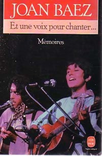 Livrenpoche : Et une voix pour chanter... - Joan Baez - Livre