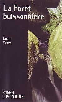 Livrenpoche : La forêt buissonnière - Louis Priser - Livre