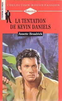 Livrenpoche : La tentation de Kevin Daniels - Annette Broadrick - Livre