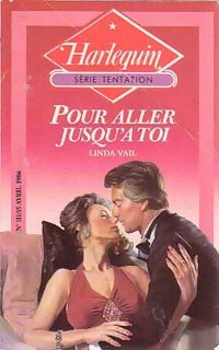 Livrenpoche : Pour aller jusqu'à toi - Linda Vail - Livre