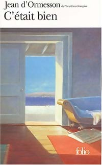 Livrenpoche : C'était bien - Jean D'Ormesson - Livre
