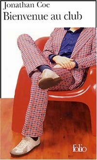 Livrenpoche : Bienvenue au club - Jonathan Coe - Livre