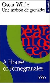 Livrenpoche : Une maison de grenades - Oscar Wilde - Livre