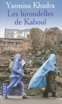 Livrenpoche : Les hirondelles de Kaboul - Yasmina Khadra - Livre