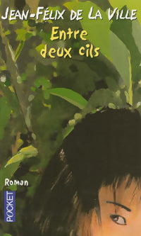 Livrenpoche : Entre deux cils - Jean-Félix De la Ville - Livre