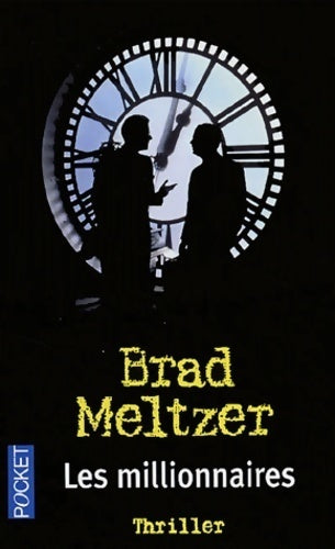 Les millionnaires - Brad Meltzer -  Pocket - Livre