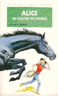 Livrenpoche : Alice au canyon des brumes - Caroline Quine - Livre