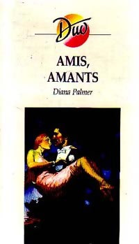 Livrenpoche : Amis, amants - Diana Palmer - Livre