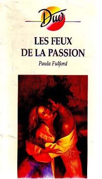 Livrenpoche : Les feux de la passion - Paula Fulford - Livre