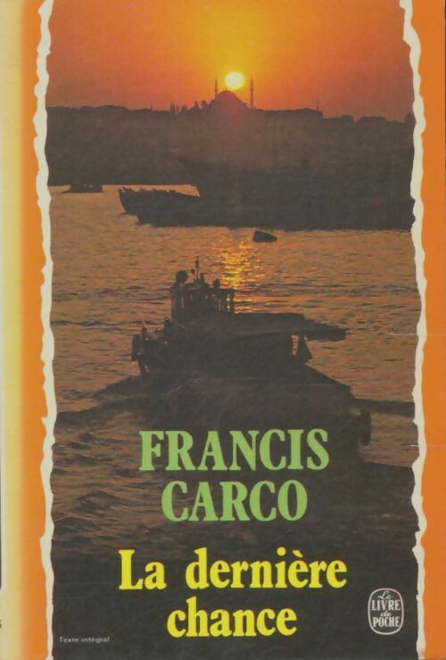 Livrenpoche : La dernière chance - Francis Carco - Livre
