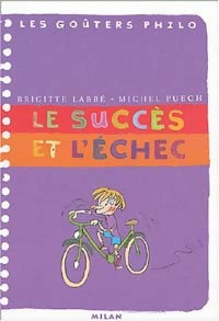Livrenpoche : Le succès et l'échec - Michel Puech, Brigitte Labbé - Livre