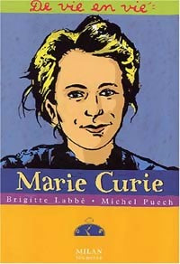 Livrenpoche : Marie Curie - Michel Puech, Brigitte Labbé - Livre