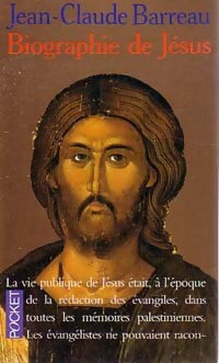 Livrenpoche : Biographie de Jésus - Jean-Claude Barreau - Livre