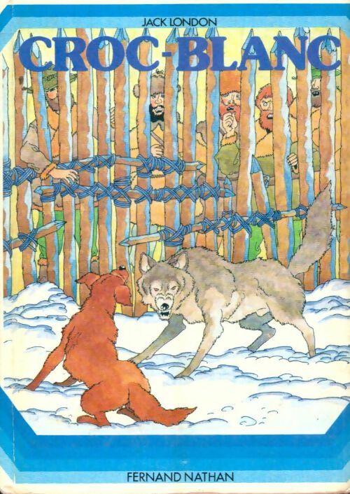 Livrenpoche : Croc-blanc - Jack London - Livre